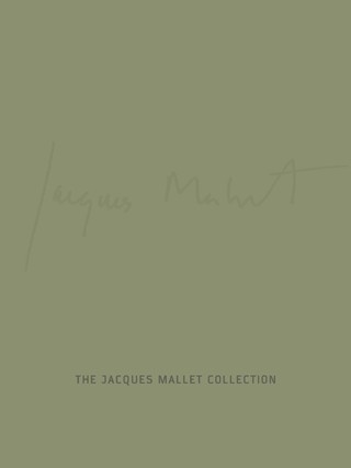 The Jacques Mallet Collection